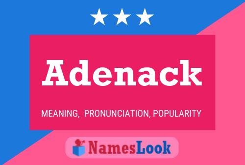 Adenack Name Poster