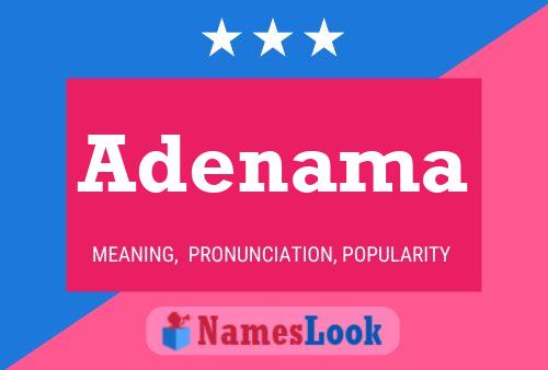 Adenama Name Poster