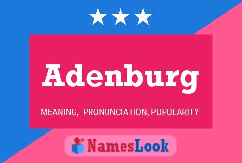 Adenburg Name Poster