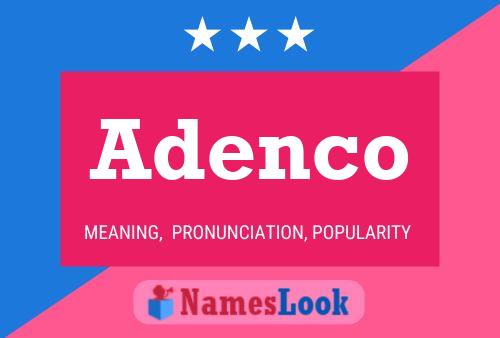 Adenco Name Poster