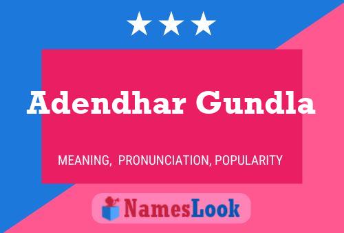 Adendhar Gundla Name Poster