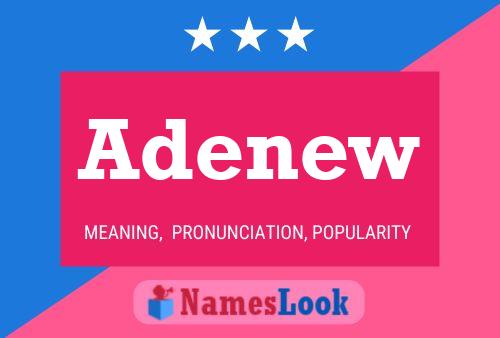 Adenew Name Poster