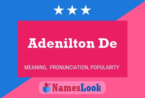 Adenilton De Name Poster