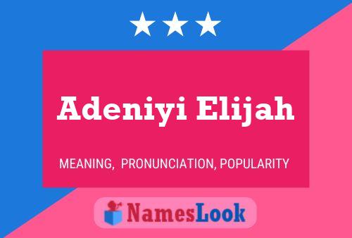 Adeniyi Elijah Name Poster