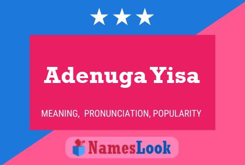 Adenuga Yisa Name Poster