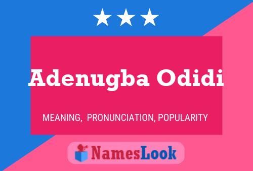 Adenugba Odidi Name Poster