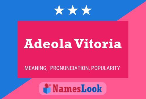 Adeola Vitoria Name Poster