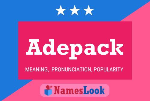 Adepack Name Poster