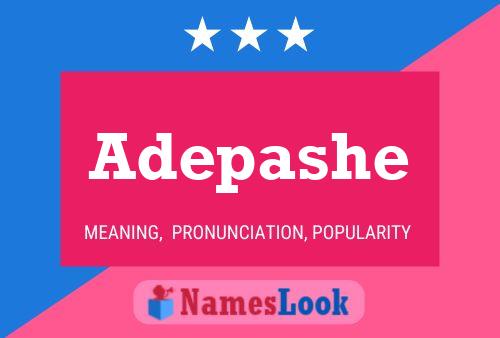 Adepashe Name Poster