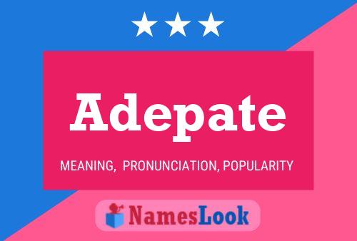 Adepate Name Poster