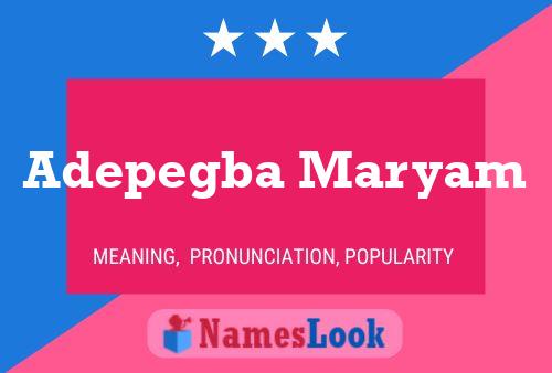 Adepegba Maryam Name Poster