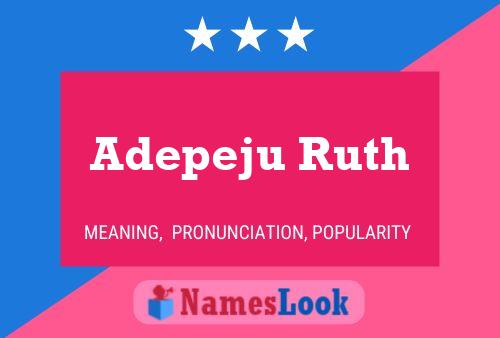 Adepeju Ruth Name Poster