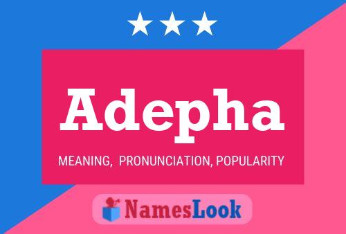 Adepha Name Poster