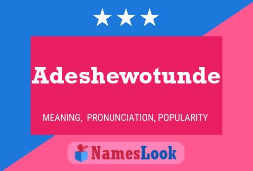 Adeshewotunde Name Poster