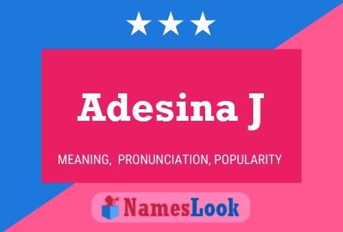 Adesina J Name Poster