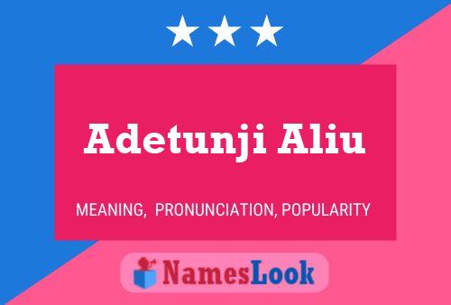 Adetunji Aliu Name Poster