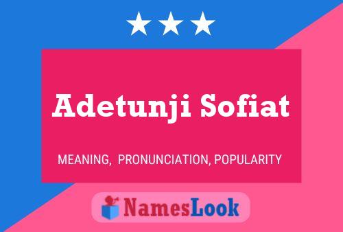 Adetunji Sofiat Name Poster