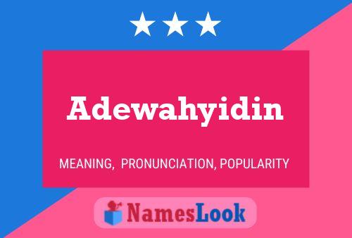 Adewahyidin Name Poster