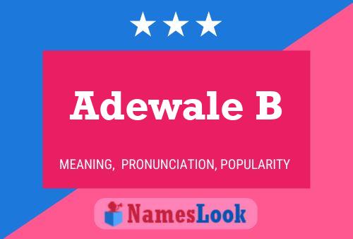 Adewale B Name Poster