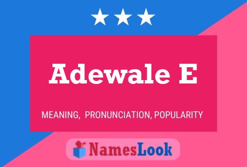 Adewale E Name Poster