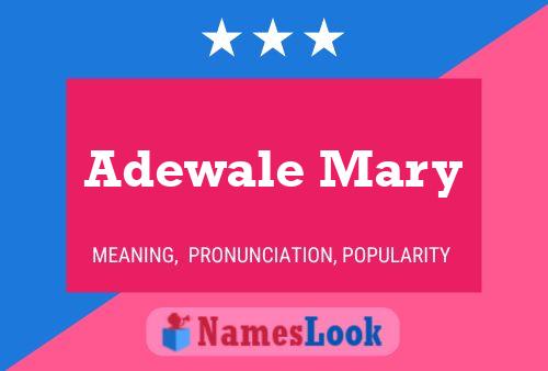 Adewale Mary Name Poster