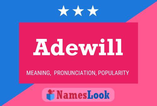 Adewill Name Poster