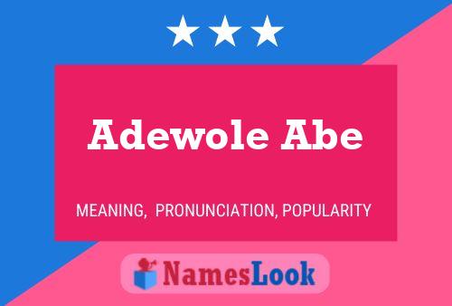 Adewole Abe Name Poster