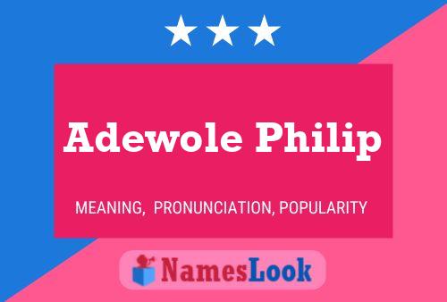 Adewole Philip Name Poster