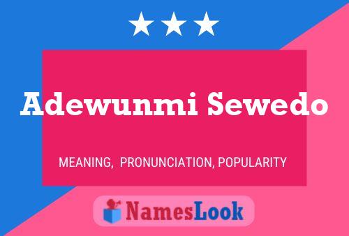 Adewunmi Sewedo Name Poster