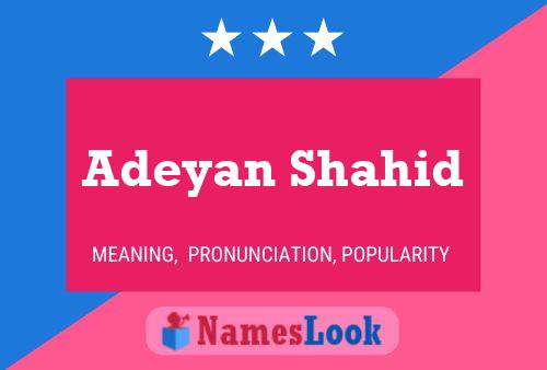 Adeyan Shahid Name Poster