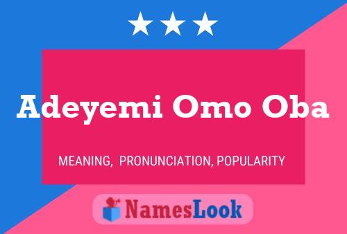 Adeyemi Omo Oba Name Poster