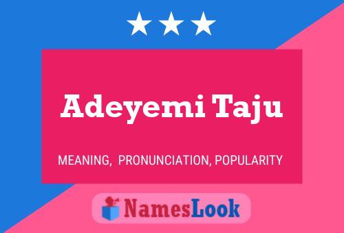 Adeyemi Taju Name Poster