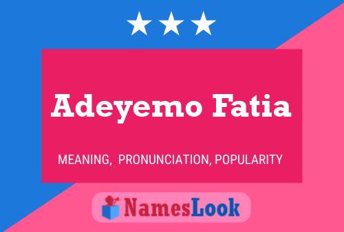 Adeyemo Fatia Name Poster