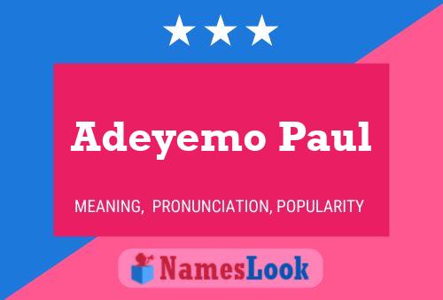 Adeyemo Paul Name Poster