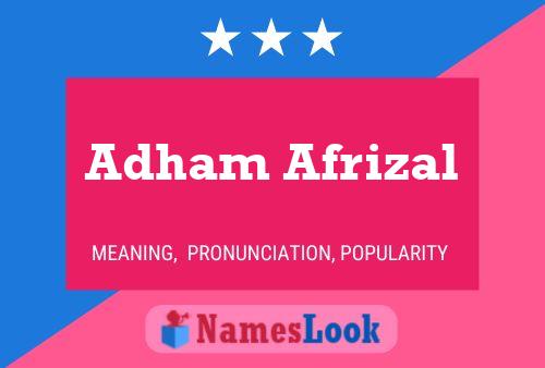 Adham Afrizal Name Poster