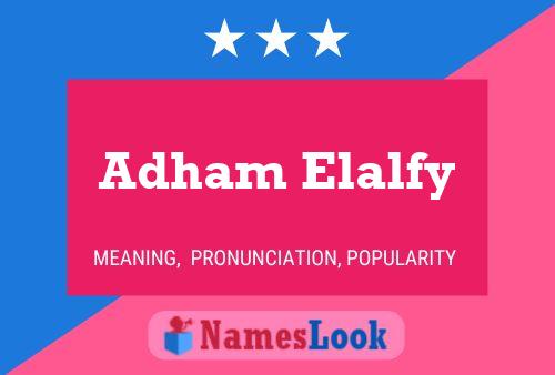 Adham Elalfy Name Poster