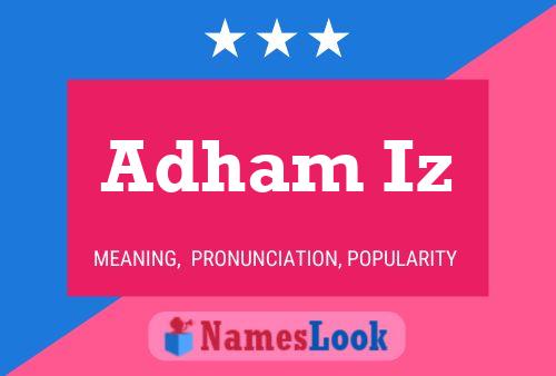 Adham Iz Name Poster