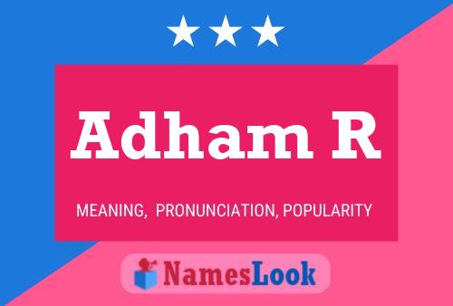 Adham R Name Poster