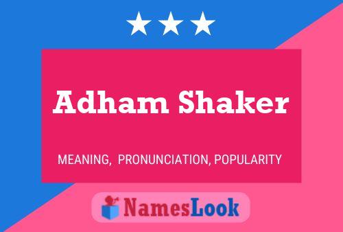 Adham Shaker Name Poster