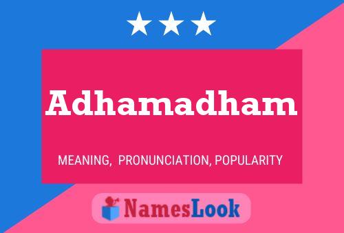 Adhamadham Name Poster