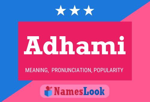 Adhami Name Poster