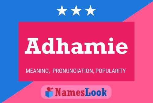 Adhamie Name Poster