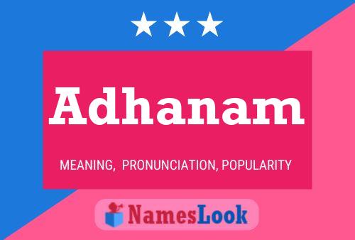 Adhanam Name Poster