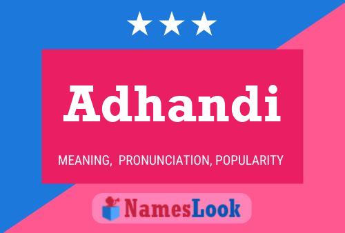 Adhandi Name Poster