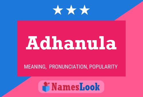 Adhanula Name Poster