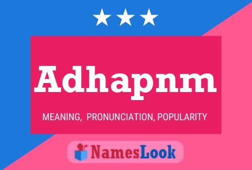 Adhapnm Name Poster