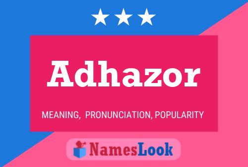 Adhazor Name Poster