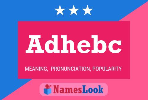 Adhebc Name Poster