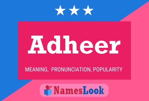 Adheer Name Poster