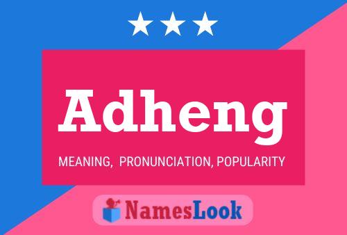 Adheng Name Poster